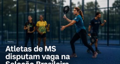 MS NA DISPUTA POR VAGA NA SELEÇÃO BRASILEIRA DE PADEL 